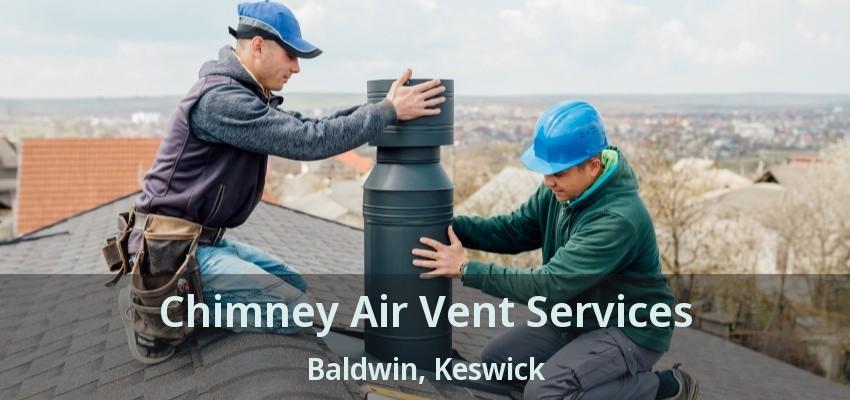Chimney Air Vent Services Baldwin, Keswick - ON