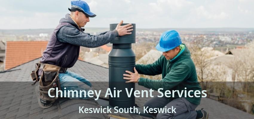 Chimney Air Vent Services Keswick South, Keswick - ON