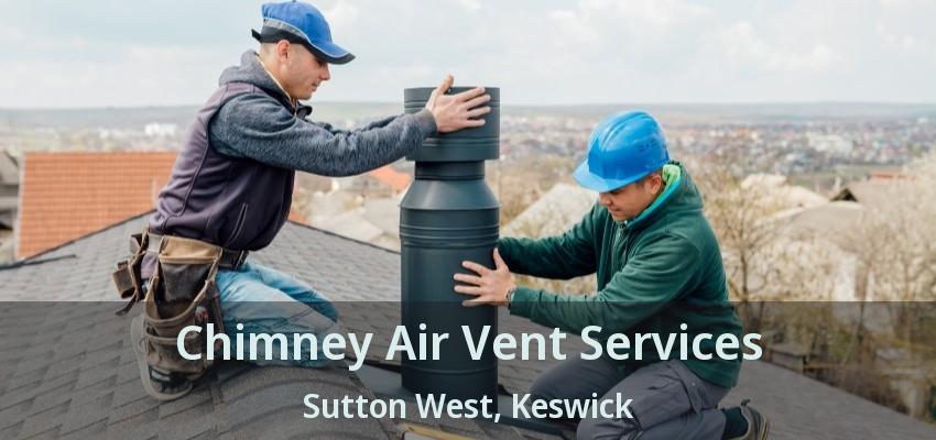 Chimney Air Vent Services Sutton West, Keswick - ON