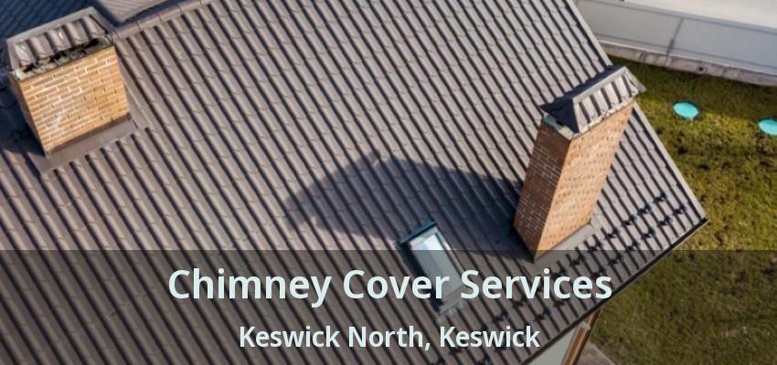 Chimney Cover Services Keswick North, Keswick - ON