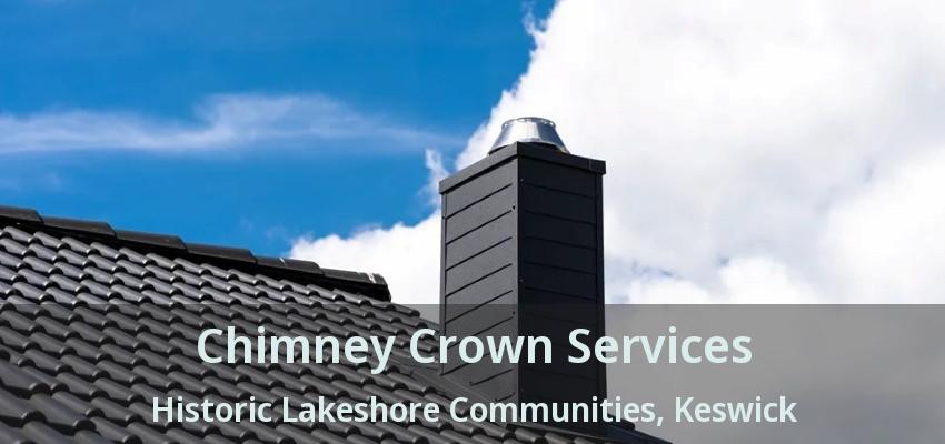 Chimney Crown Services Historic Lakeshore Communities, Keswick - ON