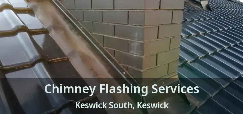 Chimney Flashing Services Keswick South, Keswick - ON