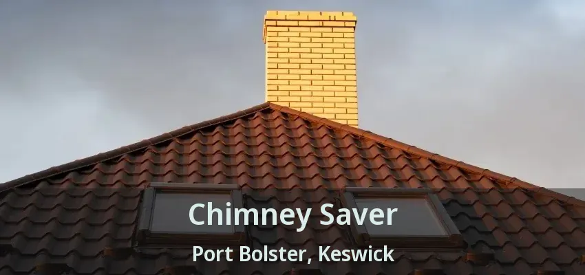 Chimney Saver Port Bolster, Keswick - ON