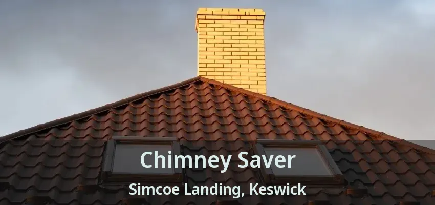 Chimney Saver Simcoe Landing, Keswick - ON