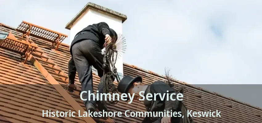 Chimney Service Historic Lakeshore Communities, Keswick - ON