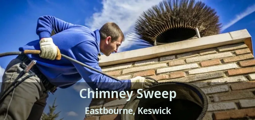 Chimney Sweep Eastbourne, Keswick - ON