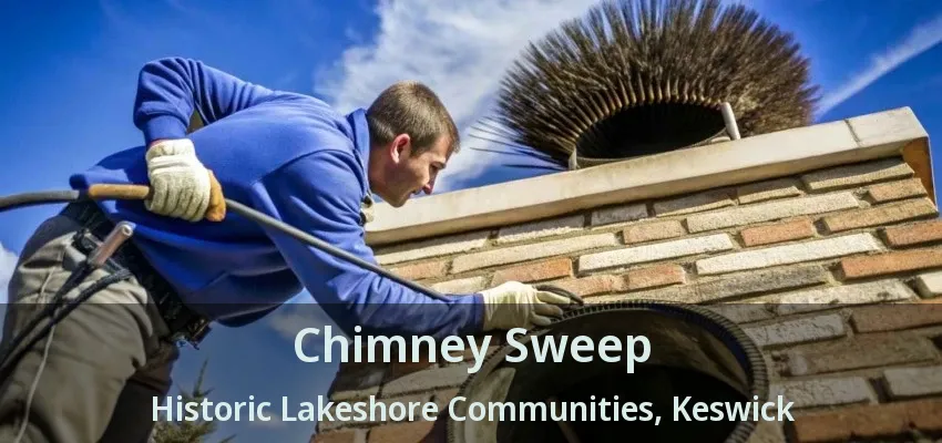Chimney Sweep Historic Lakeshore Communities, Keswick - ON