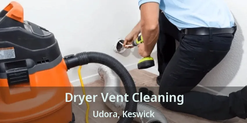 Dryer Vent Cleaning Udora, Keswick - ON