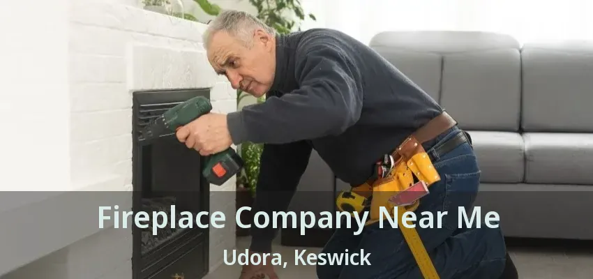 Fireplace Company Near Me Udora, Keswick - ON