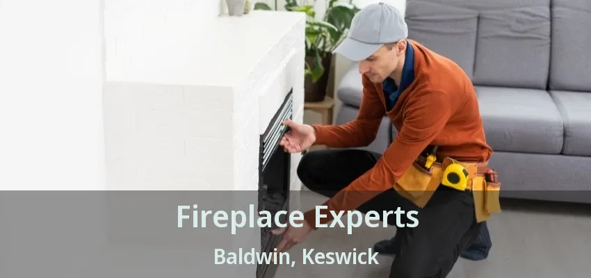 Fireplace Experts Baldwin, Keswick - ON