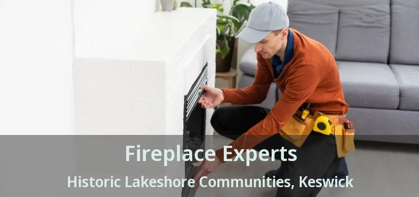 Fireplace Experts Historic Lakeshore Communities, Keswick - ON