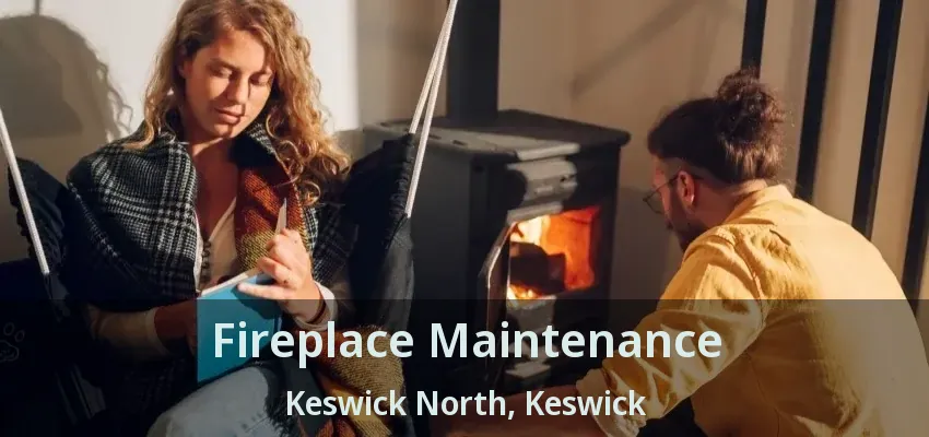 Fireplace Maintenance Keswick North, Keswick - ON