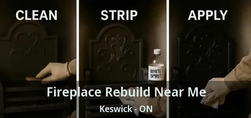 Fireplace Rebuild Near Me Keswick - ON Fireplace Rebuild Near Me Keswick - ON