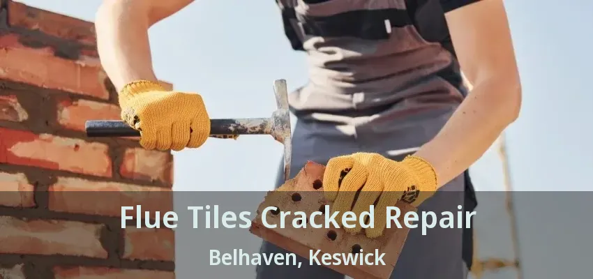 Flue Tiles Cracked Repair Belhaven, Keswick - ON