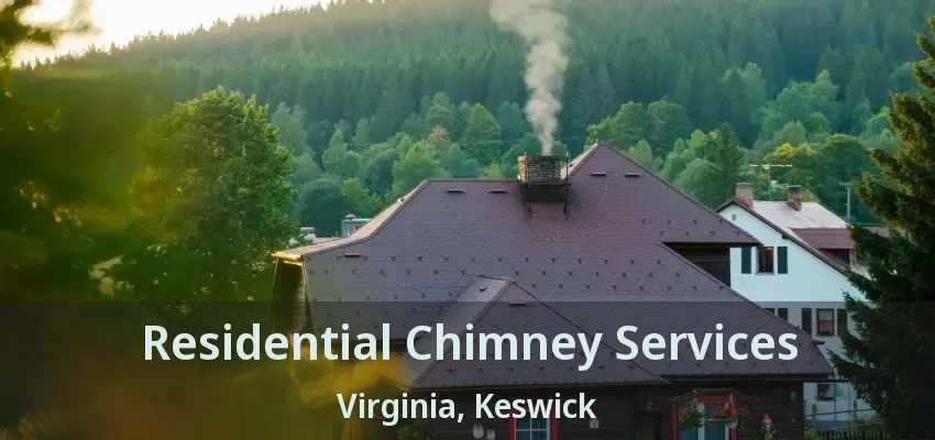 Residential Chimney Services Virginia, Keswick - ON