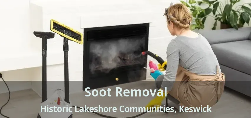 Soot Removal Historic Lakeshore Communities, Keswick - ON